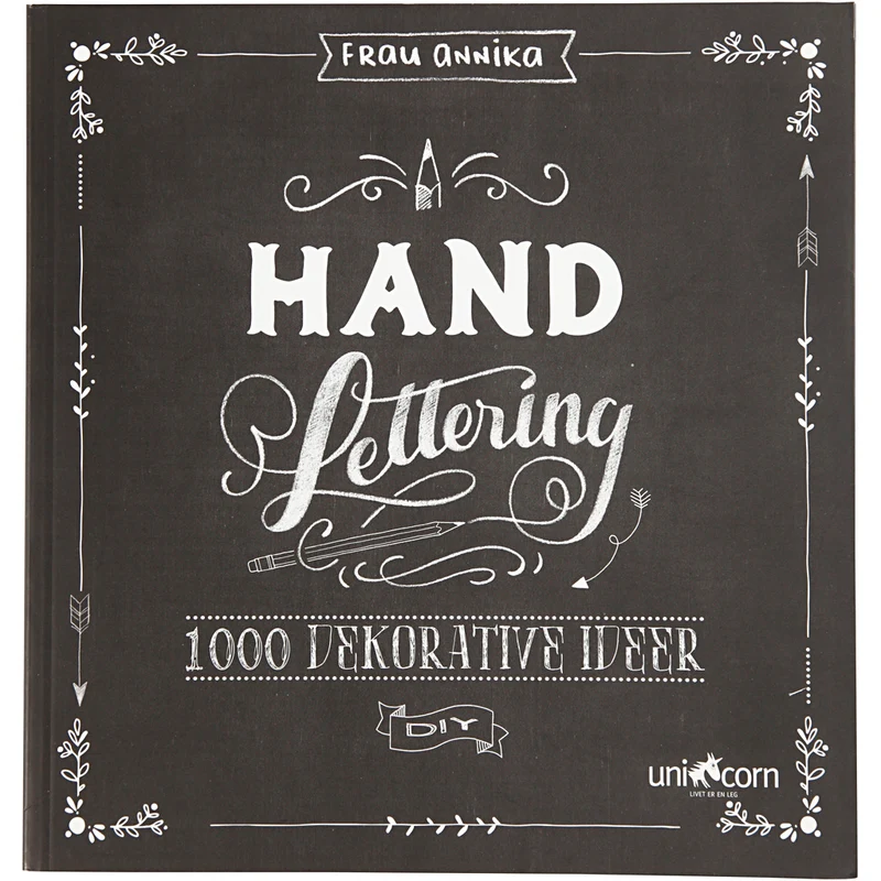 Inspirationsbok till *Hand Lettering*, stl. 22x23 cm, tjocklek 2 cm, Antal sidor 143, 1 st., Dansk text [HOB-19290]